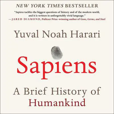 Sapiens: A Brief History of Humankind Audibook, by Yuval Noah Harari