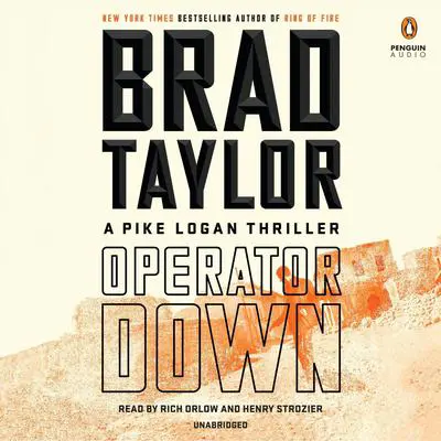 Operator Down: A Pike Logan Thriller Audibook, by Brad Taylor