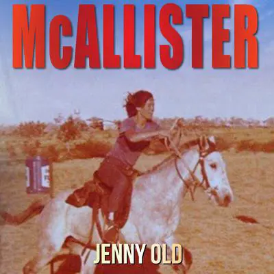 McAllister Audibook, by Jenny Old