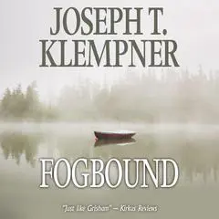 Fogbound Audibook, by Joseph T. Klempner