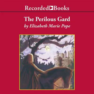 The Perilous Gard Audibook, by Elizabeth Marie Pope