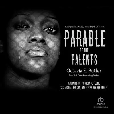 Parable of the Talents Audibook, by Octavia E. Butler