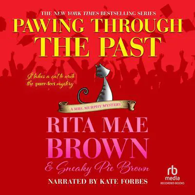 Pawing Through the Past Audibook, by Rita Mae Brown