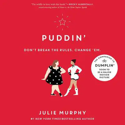Puddin' Audibook, by Julie Murphy