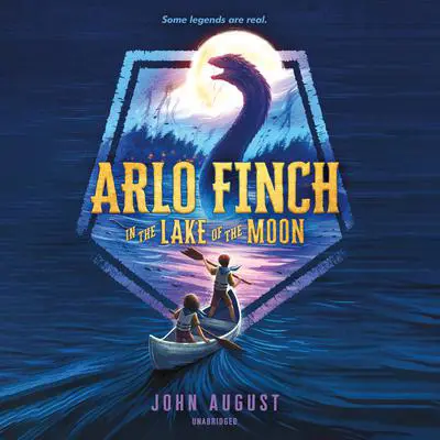 Arlo Finch in the Lake of the Moon Audibook, by John August