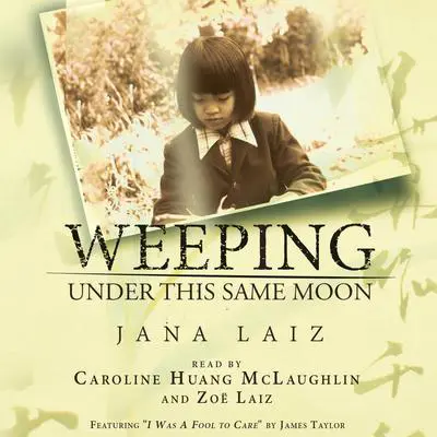 Weeping under This Same Moon Audibook, by Jana Laiz