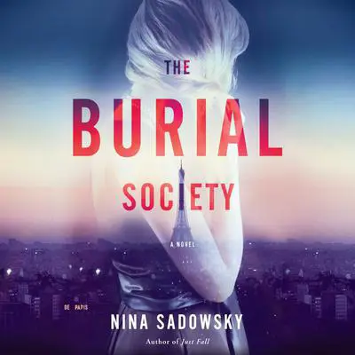 The Burial Society: A Novel Audibook, by Nina Sadowsky