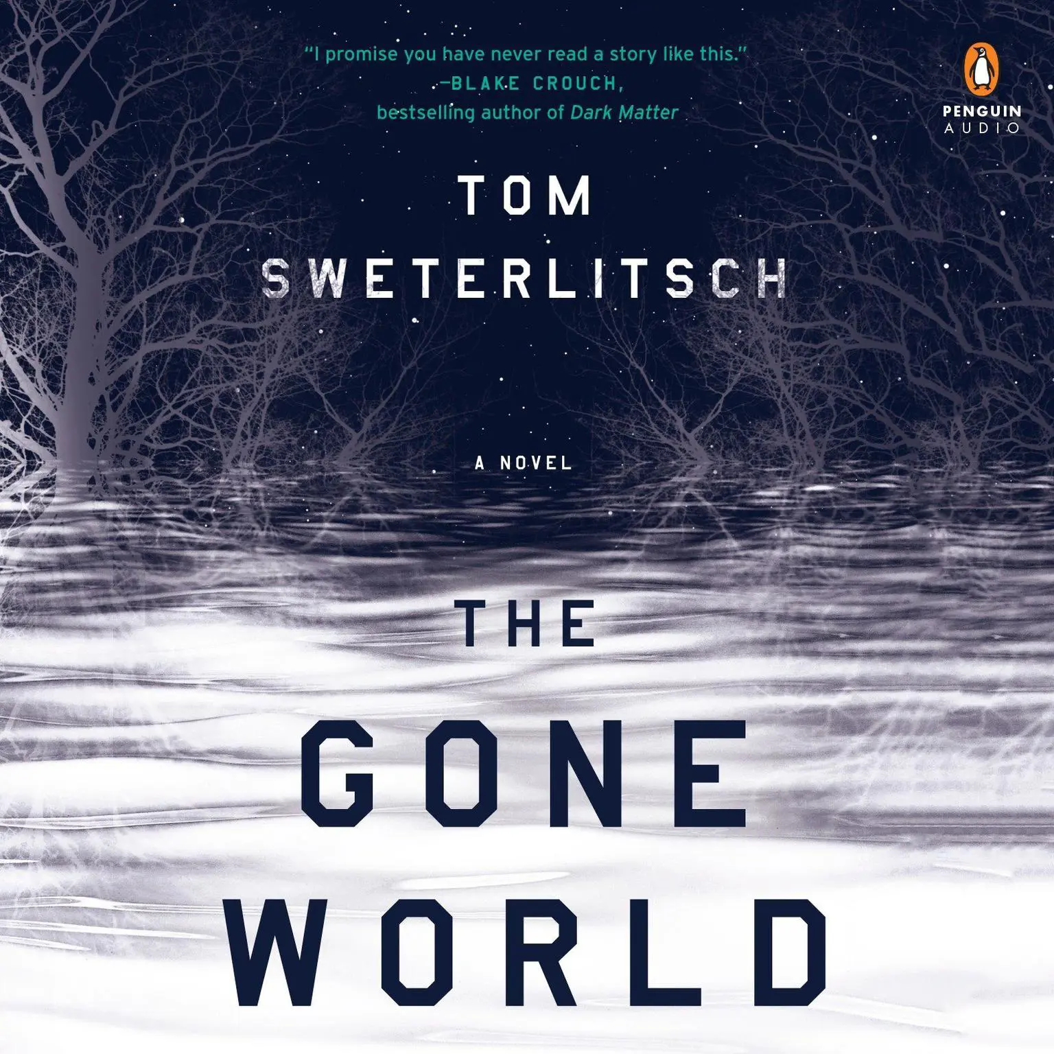 The Gone World Audiobook, by Tom Sweterlitsch