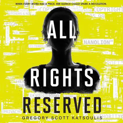 All Rights Reserved Audibook, by Gregory Scott Katsoulis
