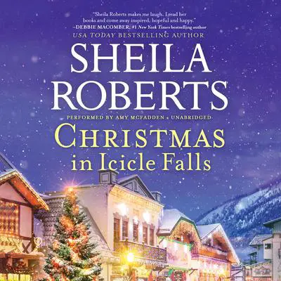 Christmas in Icicle Falls Audibook, by Sheila Roberts