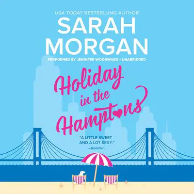 Holiday in the Hamptons Audibook, by Sarah Morgan
