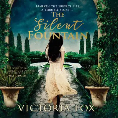 The Silent Fountain Audibook, by Victoria Fox
