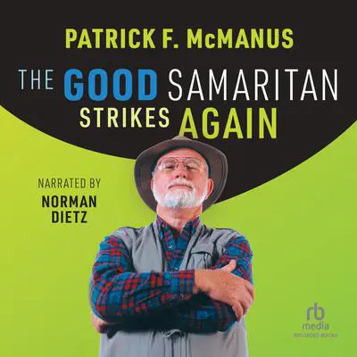 The Good Samaritan Strikes Again Audibook, by Patrick F. McManus