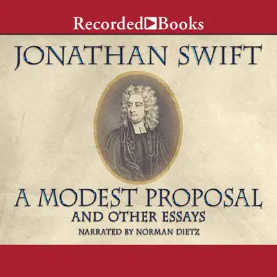 A Modest Proposal and Other Writings Audibook, by Jonathan Swift