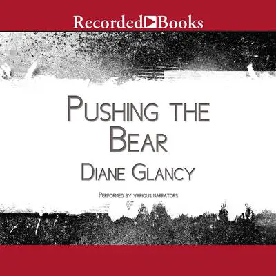 Pushing the Bear: A Novel of the Trail of Tears Audibook, by Diane Glancy