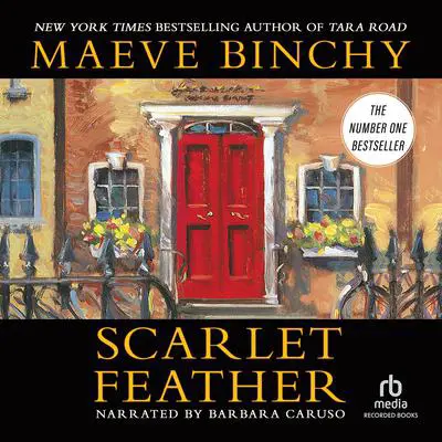 Scarlet Feather Audibook, by Maeve Binchy