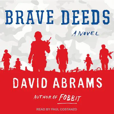 Brave Deeds Audibook, by David Abrams