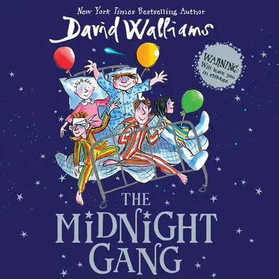 The Midnight Gang Audibook, by David Walliams