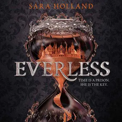 Everless Audibook, by Sara Holland