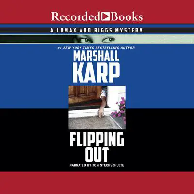Flipping Out Audibook, by Marshall Karp