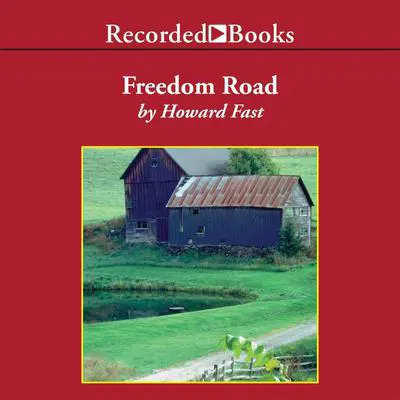 Freedom Road Audibook, by Howard Fast
