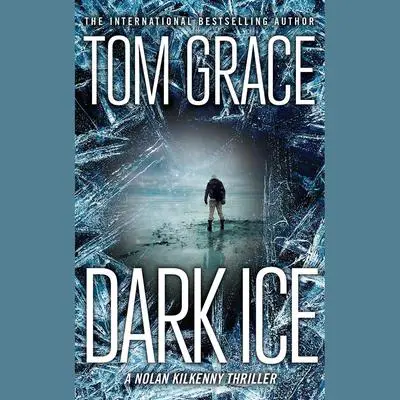 Dark Ice Audibook, by Tom Grace