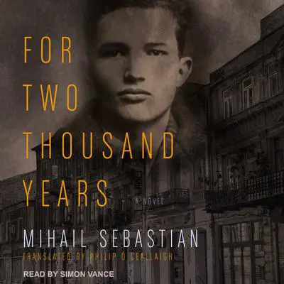 For Two Thousand Years Audibook, by Mihail Sebastian