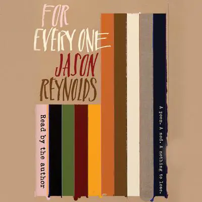 For Every One Audibook, by Jason Reynolds