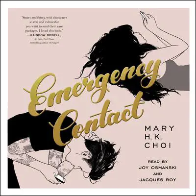 Emergency Contact Audibook, by Mary H. K. Choi