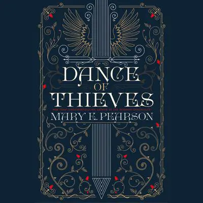 Dance of Thieves Audibook, by Mary E. Pearson