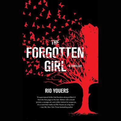 The Forgotten Girl: A Thriller Audibook, by Rio Youers