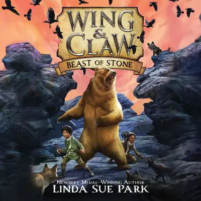 Wing & Claw #3: Beast of Stone Audibook, by Linda Sue Park