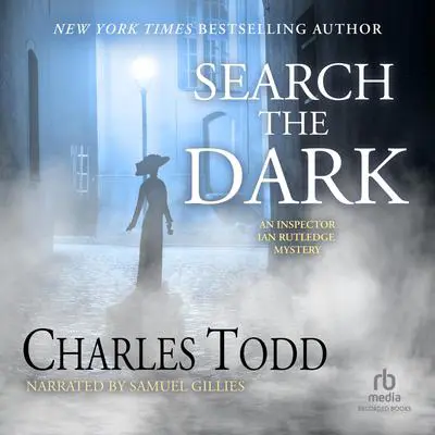 Search the Dark Audibook, by Charles Todd