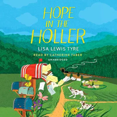 Hope in the Holler Audibook, by Lisa Lewis Tyre