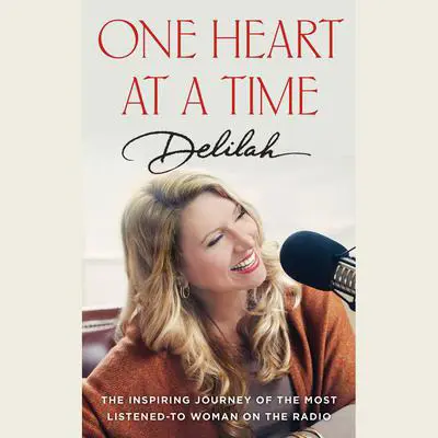 One Heart at a Time Audibook, by Delilah Delilah