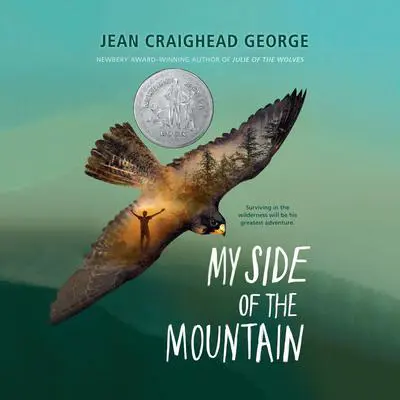 My Side of the Mountain Audibook, by Jean Craighead George