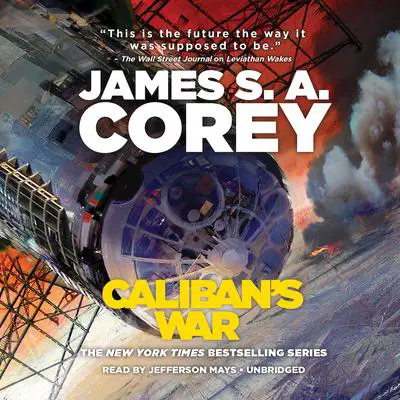 Caliban's War Audibook, by James S. A. Corey