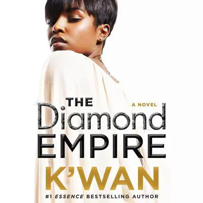 The Diamond Empire: A Novel Audibook, by K’wan