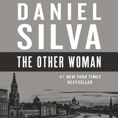 The Other Woman: A Novel Audibook, by Daniel Silva