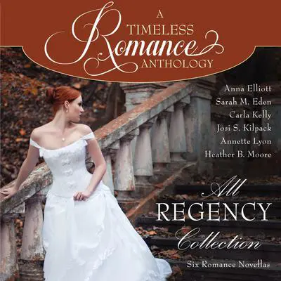 All Regency Collection Audibook, by Sarah M. Eden