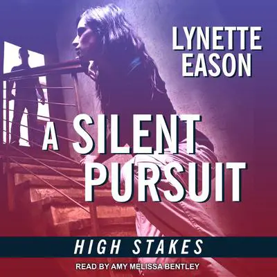 A Silent Pursuit Audibook, by Lynette Eason