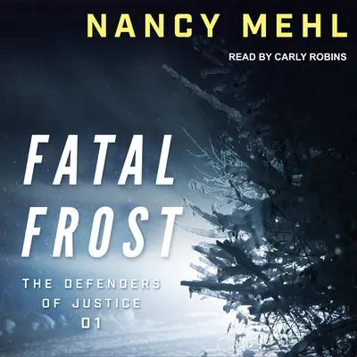 Fatal Frost Audibook, by Nancy Mehl