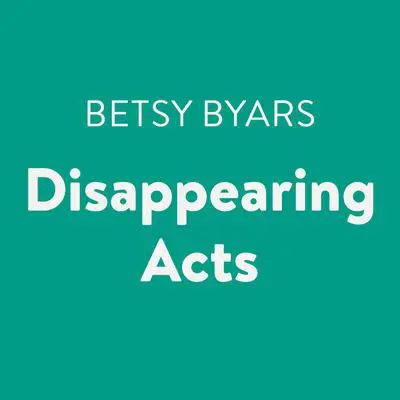 Disappearing Acts Audibook, by Betsy Byars
