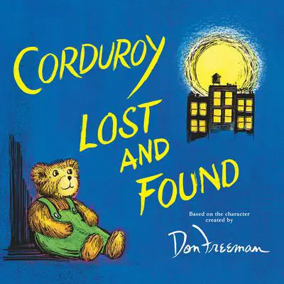 Corduroy Lost and Found Audibook, by B.G. Hennessy
