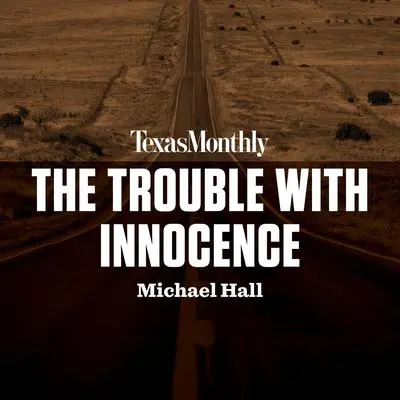 The Trouble with Innocence Audibook, by Michael Hall