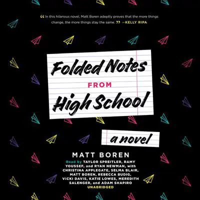 Folded Notes from High School Audibook, by Matthew Boren