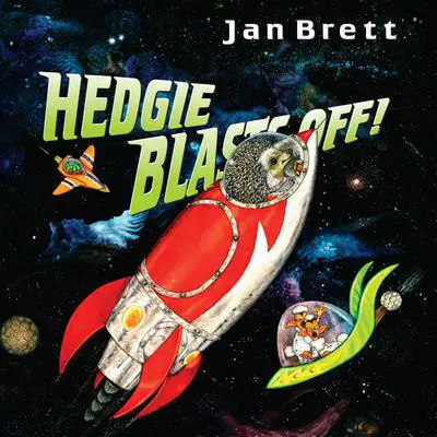 Hedgie Blasts Off! Audibook, by Jan Brett