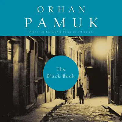 The Black Book Audibook, by Orhan Pamuk
