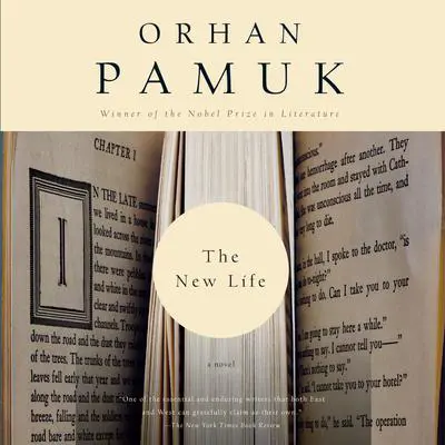 The New Life Audibook, by Orhan Pamuk