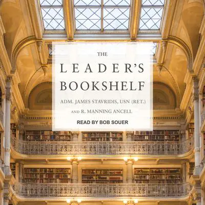 The Leader's Bookshelf Audibook, by James Stavridis